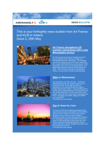 This is your fortnightly news bulletin from Air France and KLM in