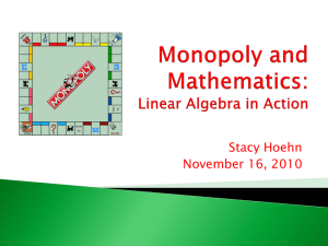 Monopoly and Mathematics: Linear Algebra in Action