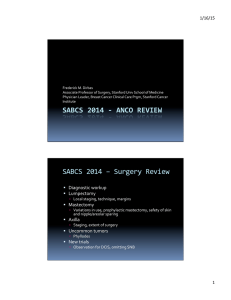 SABCS 2014 -‐ ANCO REVIEW SABCS 2014 – Surgery Review