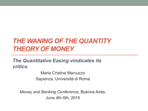 THE WANING OF THE QUANTITY THEORY OF MONEY