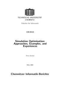 Simulation Optimisation: Approaches, Examples, and