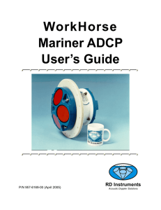 WorkHorse Mariner ADCP User`s Guide