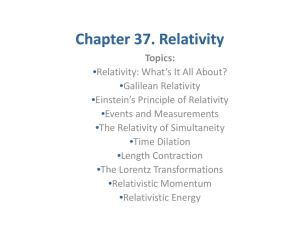 Chapter 37. Relativity Chapter 37. Relativity