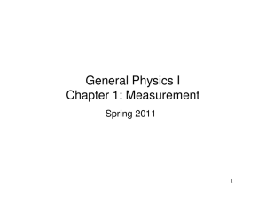 General Physics I Chapter 1: Measurement
