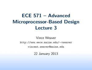 ECE 571 – Advanced Microprocessor