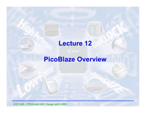 Lecture 12 PicoBlaze Overview