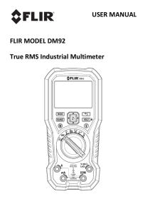 FLIR DM92 True RMS Industrial Multimeter Manual