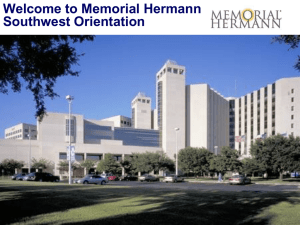 Welcome to Memorial Hermann Southwest Orientation
