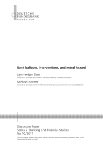 Bank bailouts, interventions, and moral hazard