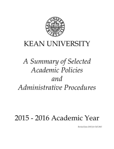KEAN UNIVERSITY A Summary of Selected Academic Policies and
