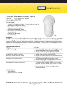 Ceiling and Wall Mount Occupancy Sensors LightOWL™ Passive