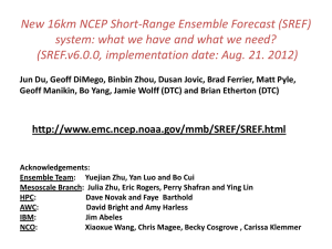 New 16km NCEP Short-Range Ensemble Forecast (SREF) system