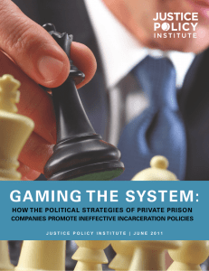Gaming the System - Justice Policy Institute