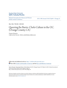 Queering the Barrio: Cholo Culture in the O.C. (Orange County, CA)