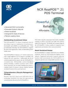 NCR RealPOS™ 21 POS Terminal Powerful... Reliable