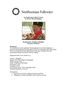 An Exploratory Short Course in Tuvan Throat Singing* Designed by