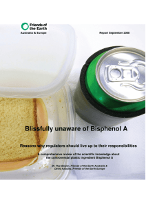 Blissfully unaware of Bisphenol A