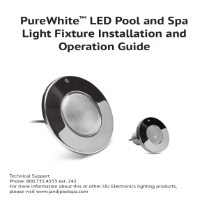 PureWhite™ LED Pool and Spa Light Fixture Installation and