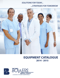 equipment catalogue - Bowers Medical Supply
