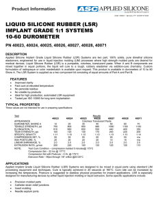 Liquid Silicone Rubber Implant Grade 1:1 Systems