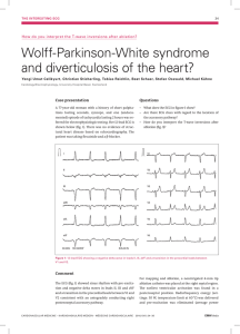 Wolff-Parkinson-White syndrome and diverticulosis of the heart?