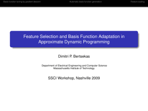Feature Selection and Basis Function Adaptation in