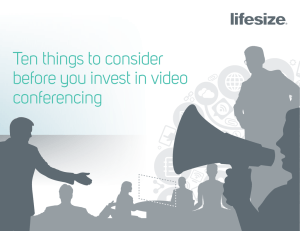 Invest in Video Conferencing | 10 Things You Should Know | Lifesize