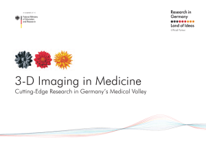3-D Imaging in Medicine - Zentralinstitut für Medizintechnik (ZiMT)
