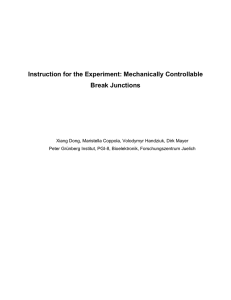 Instruction for the Experiment: Mechanically Controllable Break