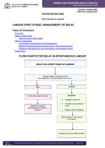 Management of delay in first stage labour