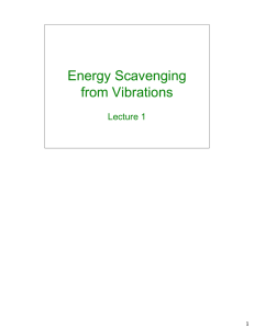 Energy Scavenging from Vibrations