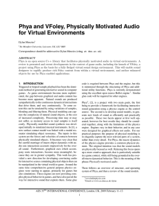 Phya and VFoley, Physically Motivated Audio for Virtual Environments