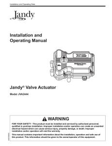 Installation and Operating Manual Jandy® Valve Actuator WARNING