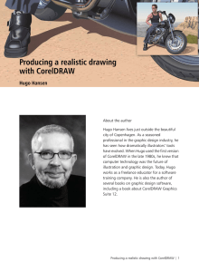 Producing a realistic drawing with CorelDRAW