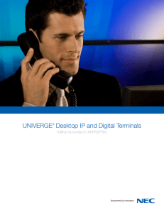 UNIVERGE® Desktop IP and Digital Terminals