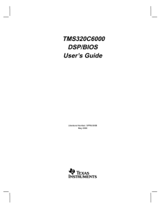 TMS320C6000 DSP/BIOS User`s Guide