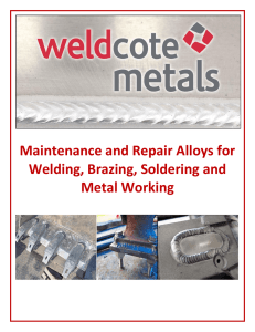 Maintenance and Repair Alloys for Welding, Brazing, Soldering and