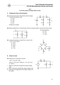 To do the analysis of simple diode circuits