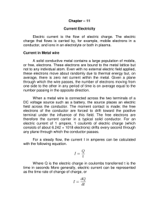 Chapter – 11 Current Electricity Electric current is the