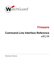 Fireware XTM Command Line Interface Reference