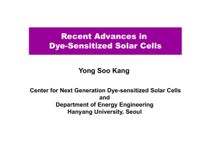 Recent Advances in Dye-Sensitized Solar Cells