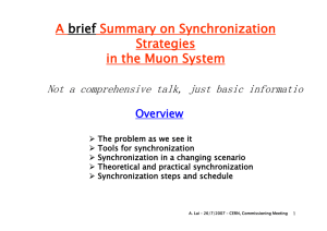 A brief Summary on Synchronization Strategies in the Muon System