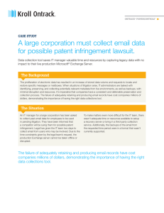 A large corporation must collect email data for possible patent