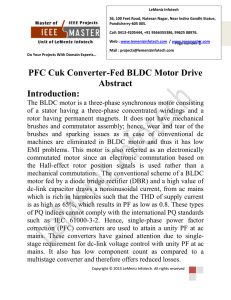PFC Cuk Converter-Fed BLDC Motor Drive Abstract Introduction: