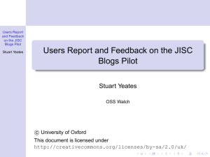 Users Report and Feedback on the JISC Blogs Pilot