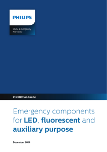 Emergency components for LED, fluorescent and auxiliary purpose