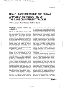 HEALTH CARE REFORMS IN THE SLOVAK AND CZECH
