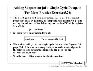 Adding Support for jal to Single Cycle Datapath (For More Practice