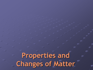 Properties and Chnages of Matter for website ppt-0