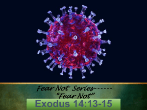 Exodus 14;13-15 Fear Not